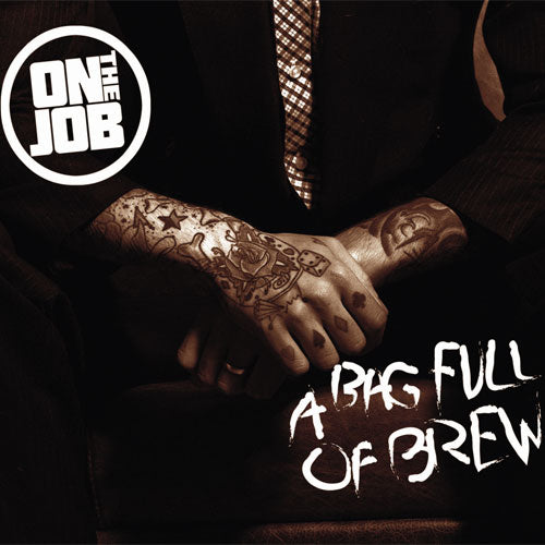 On the Job "A bag of full brew" CD (DigiPac)