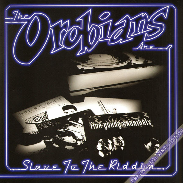 Orobians,The "Slave to the Riddim" LP - Premium  von Mad Butcher Records für nur €9.85! Shop now at Spirit of the Streets Mailorder