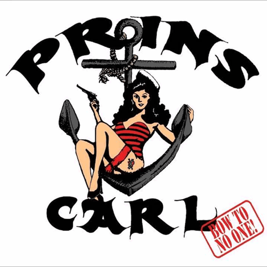 Prins Carl "Bow To No One" LP (lim. 250, black)