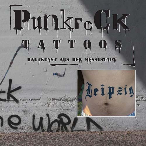 PunkRock Tattoos - Hautkunst aus der Messestadt Buch
