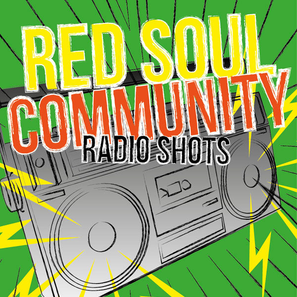 Red Soul Community "Radio Shots" EP 7" - Premium  von Casual für nur €5.90! Shop now at Spirit of the Streets Mailorder