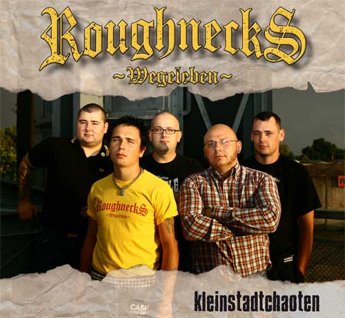 Roughnecks - Kleinstadtchaoten CD (DigiPac)