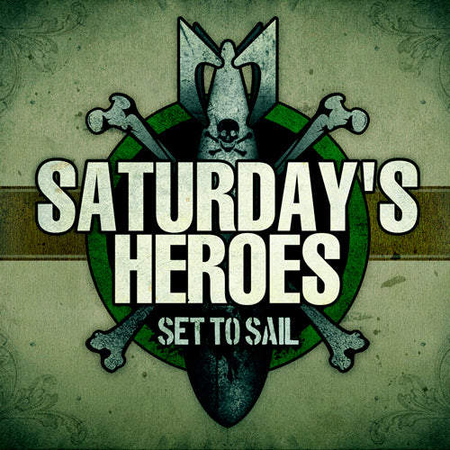 Saturdays Heroes - Set to sail CD (DigiPac) - Premium  von Spirit of the Streets für nur €4.91! Shop now at Spirit of the Streets Mailorder