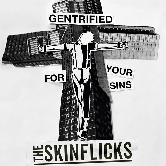 Skinflicks, The "Gentrified For Your Sins" EP (black)