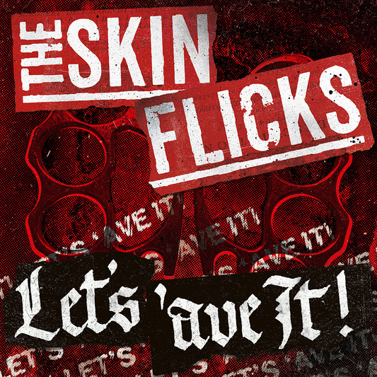 Skinflicks, The "Let's 'ave It!" CD (DigiPac)