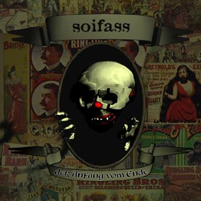 Soifass - Der Anfang vom Ende CD