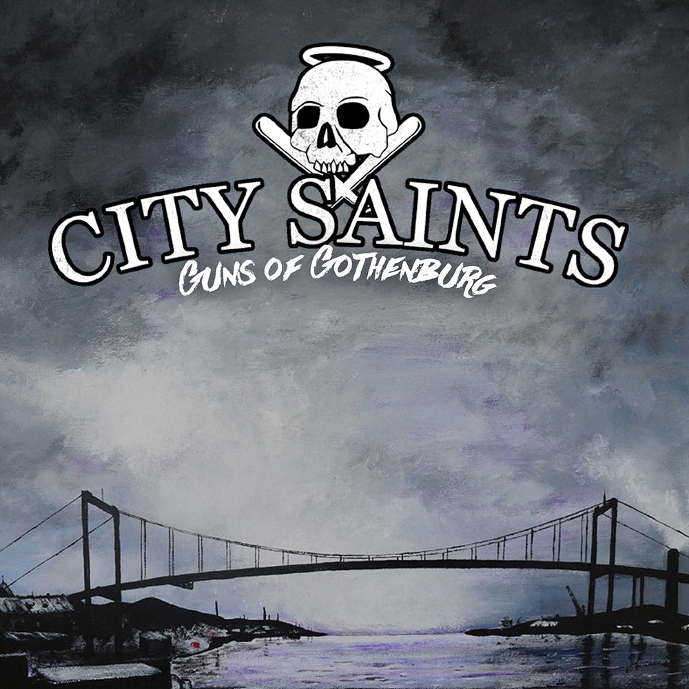 City Saints "Guns of Gothenburg" CD (DigiPac)