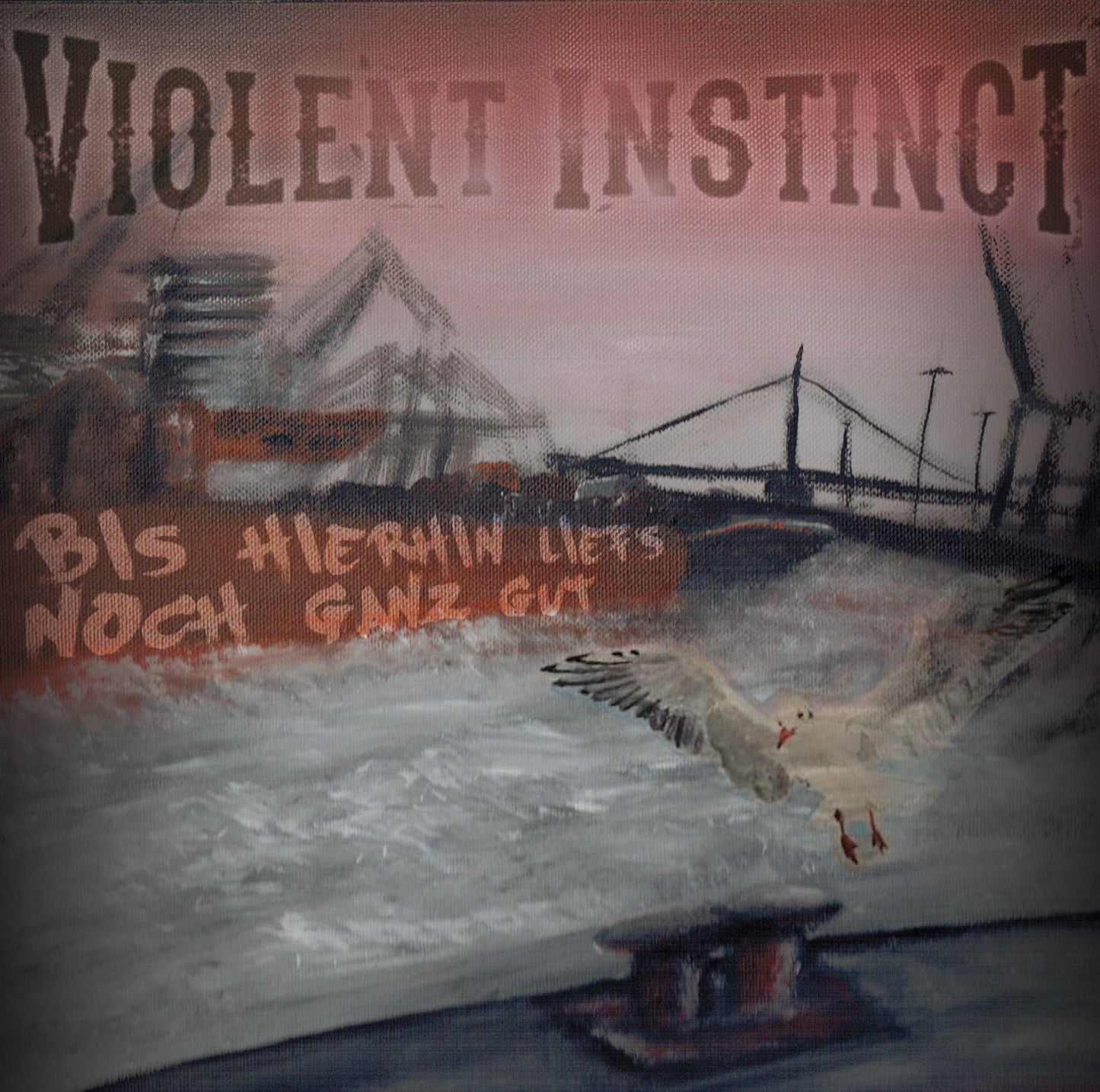 Violent Instinct "Bis hierhin liefs noch ganz gut" CD