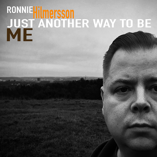 Ronnie Hilmersson "Just another way to be me" CD (DigiPack)