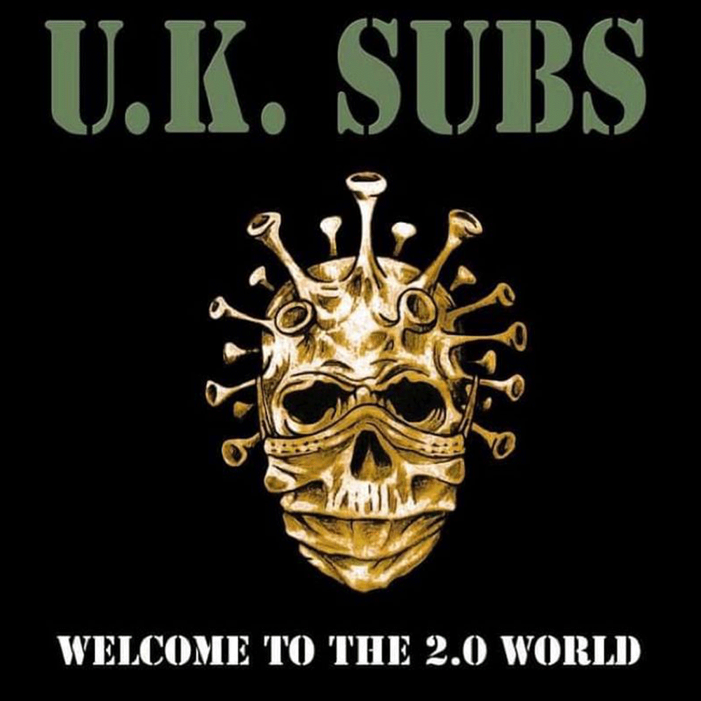 UK Subs "Welcome to the 2.0 World" LP (black, green logo) - Premium  von Dirty Punk Records für nur €16.90! Shop now at Spirit of the Streets Mailorder